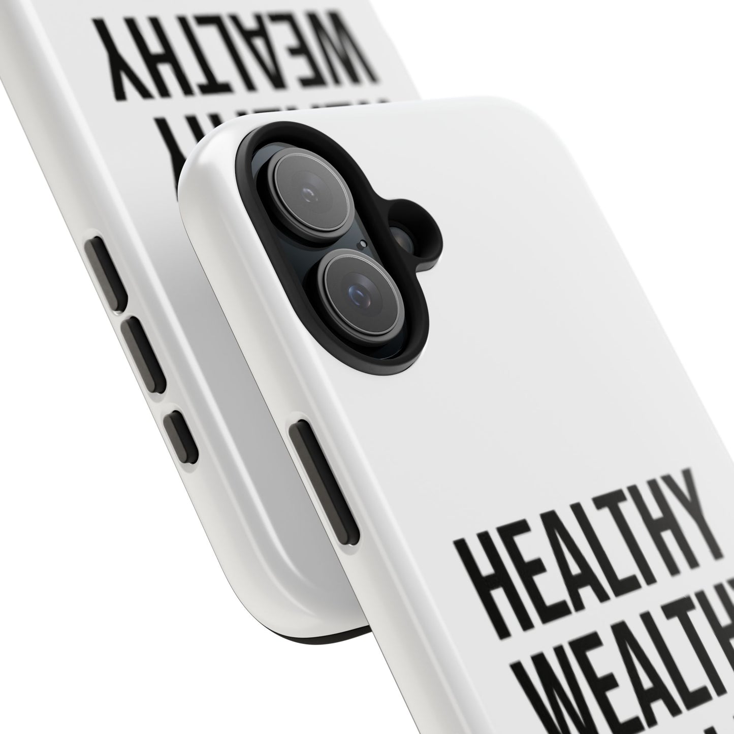 Motivational Tough Phone Case - Healthy Wealthy Whole