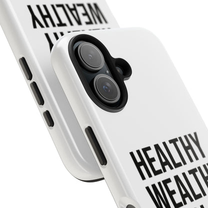 Motivational Tough Phone Case - Healthy Wealthy Whole