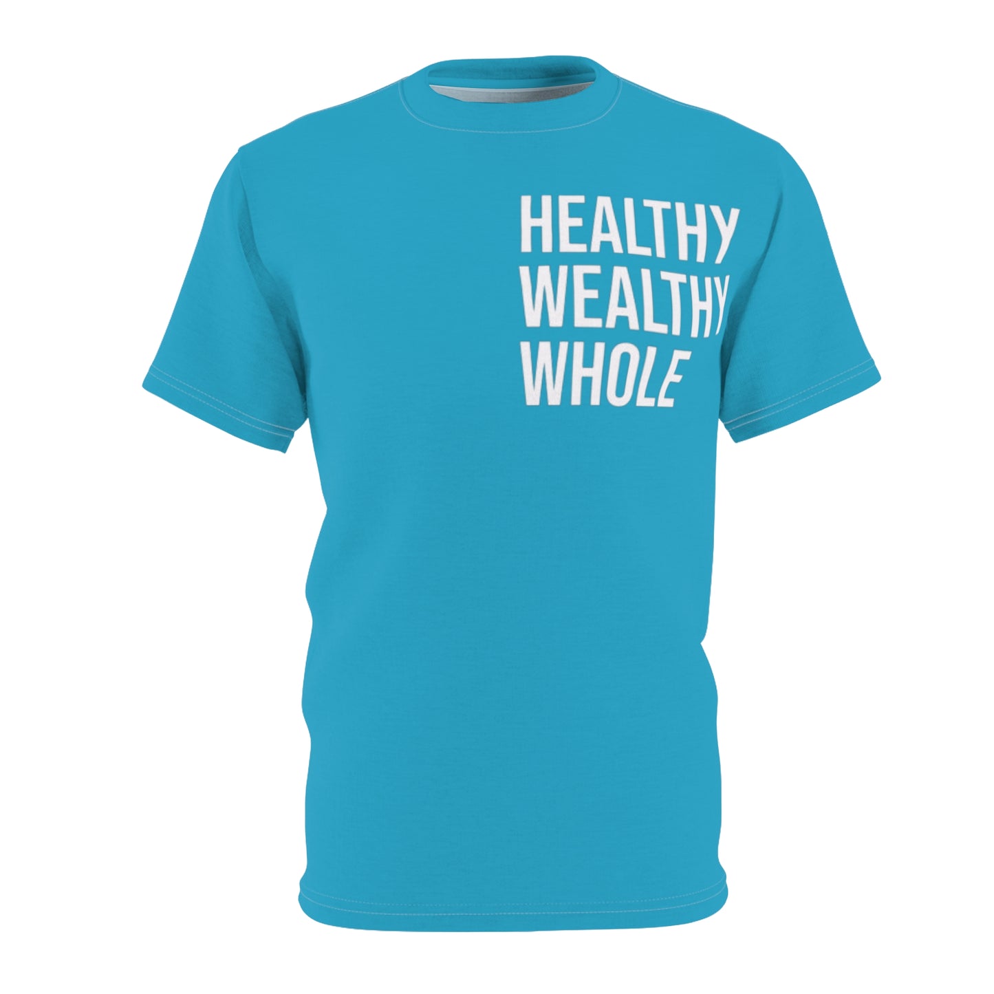 Motivational Unisex Tee – "Healthy, Wealthy, Whole" – Perfect for Wellness and Mindfulness